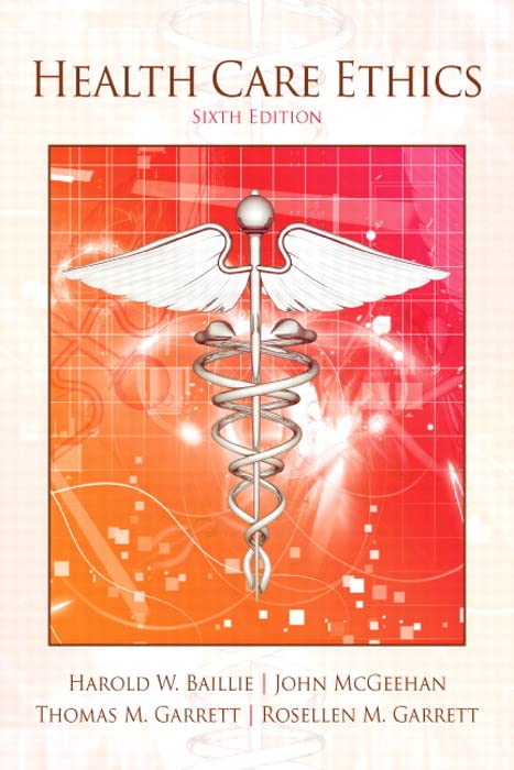 Health Care Ethics: Health Care Ethics_6