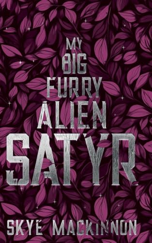 Cover of My Big Furry Alien Satyr