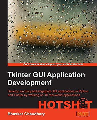 Tkinter GUI ApplicationDevelopment HOTSHOT view 2