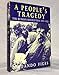 A People's Tragedy: A History of the Russian Revolution