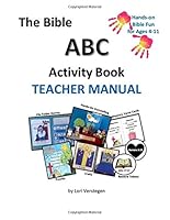The Bible ABC Activity Book Teacher Manual: Hands-On Bible Fun 1979688168 Book Cover