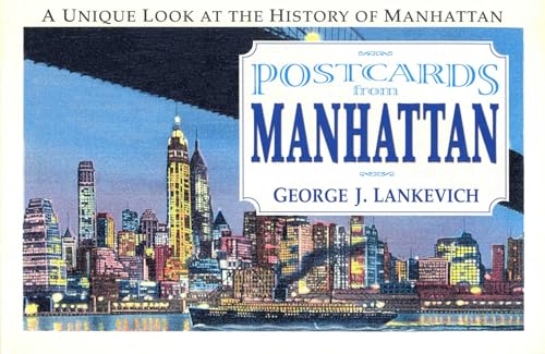 Postcards from Manhattan: A Unique Look at the History of Manhattan (Postcards From...Series)