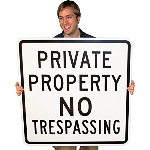 smartsign "private property - no trespassing" sign | 24" x 24" aluminum aluminum 24" x 24"