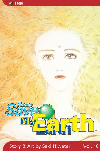 Please Save My Earth, Vol. 10 (Volume 10)