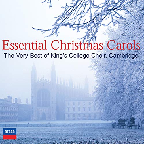 Essential Christmas Carols The Very Best of King's College, Cambridge