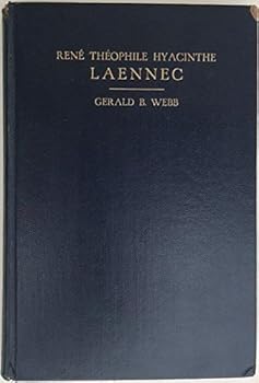René Théophile Hyacinthe Laennec;: A memoir,