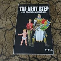 The Next Step for Growing Christians B000I199QC Book Cover