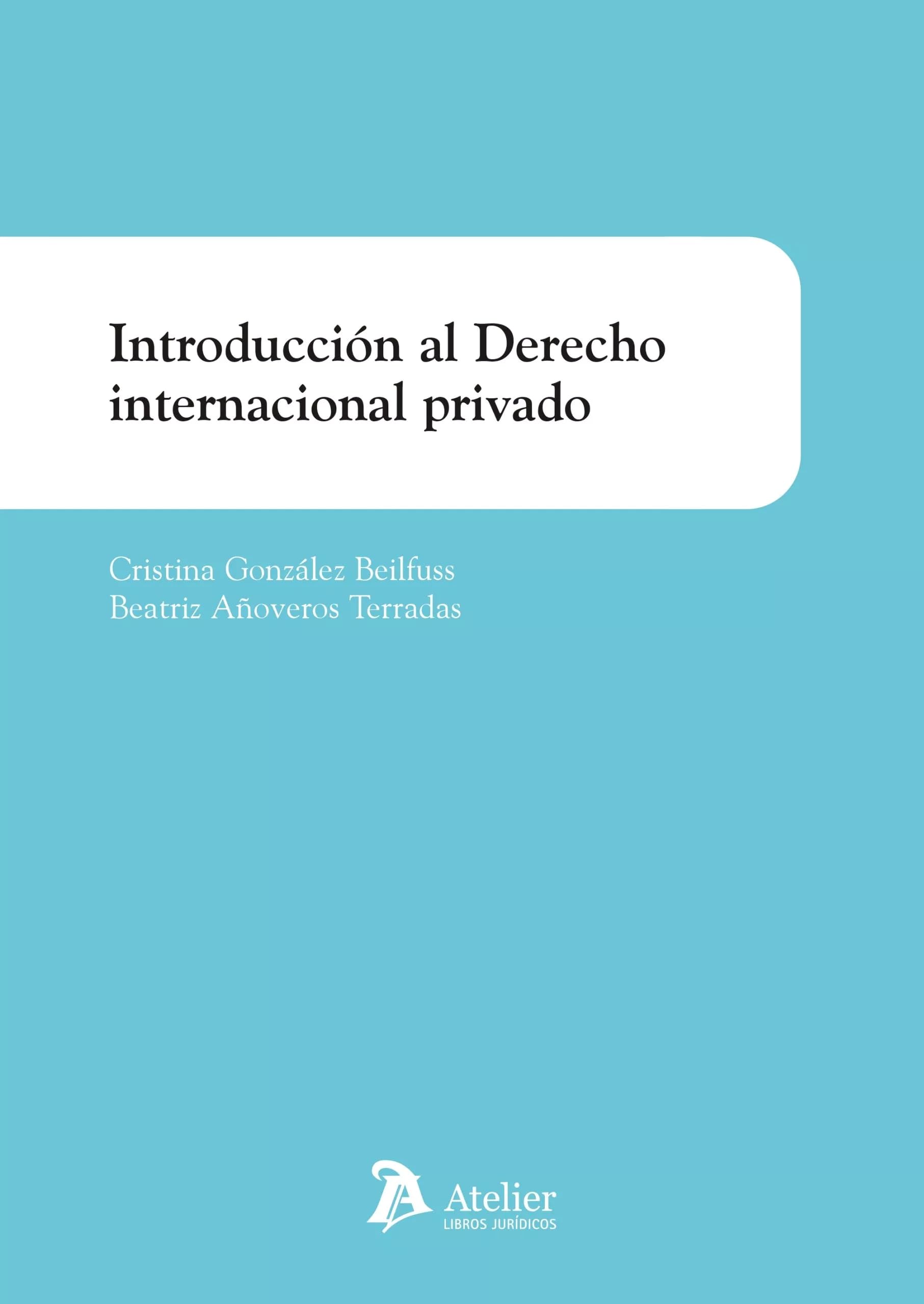 Introducción al Derecho Internacional privado (MANUALES)