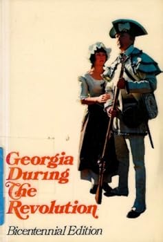 Paperback Georgia During the Revolution Book