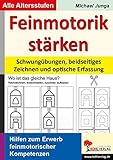  Feinmotorik stärken: Schwungübungen, beidseitiges Zeichnen und optische Erfassung