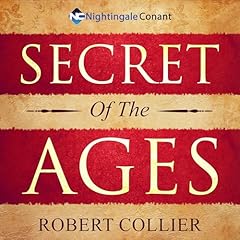 The Secret of the Ages Audiolibro Por Robert Collier arte de portada