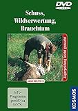  Schuss, Wildverwertung, Brauchtum