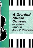 Graded Music Course for Schools: Bk. 1 0582325862 Book Cover