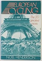 European Cycling: The 20 Classic Races 0941950204 Book Cover