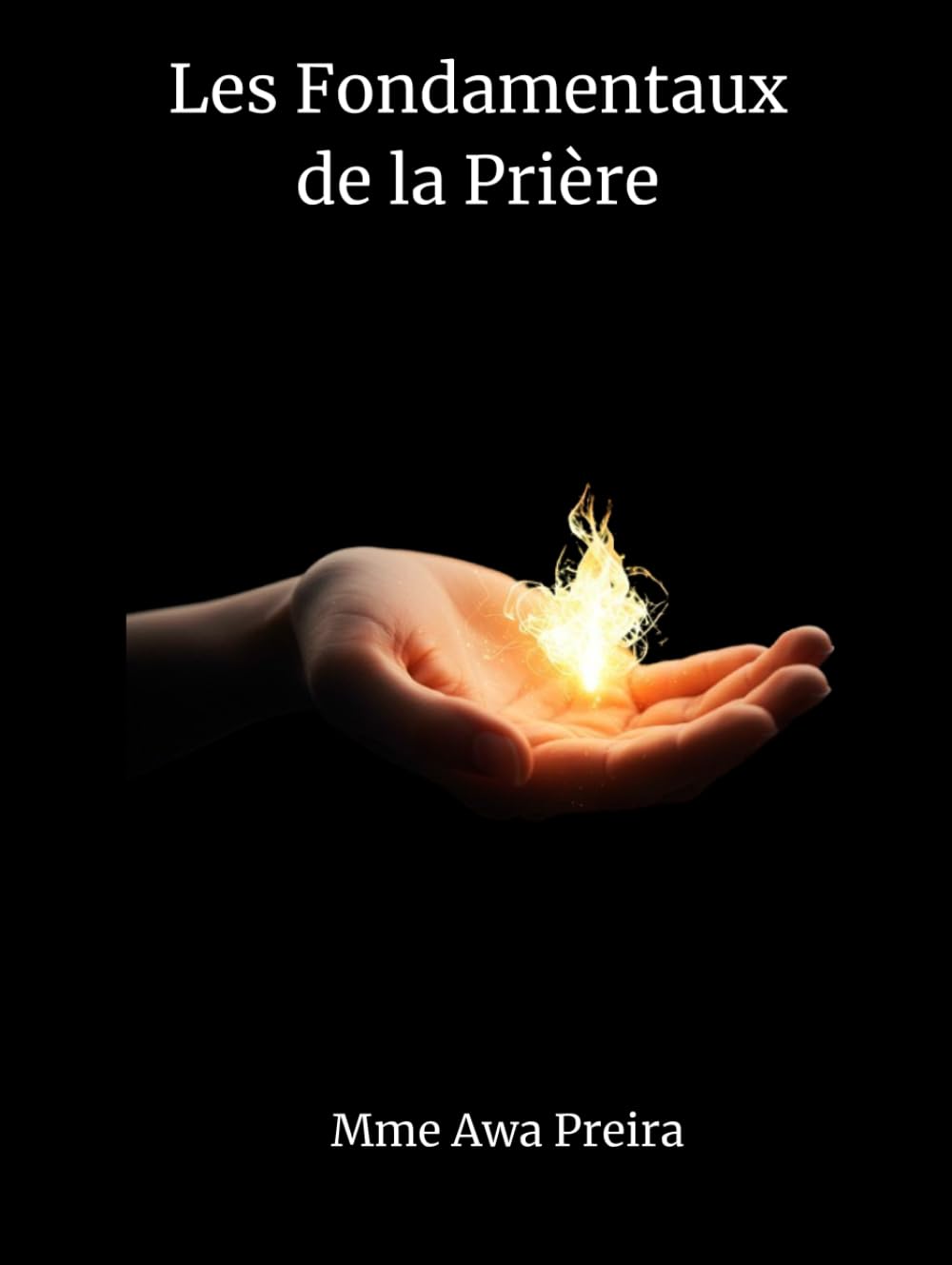 Les Fondamentaux de la Prière