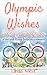 Chocolate Kisses and Love Filled wishes: A Fabulous Feel Good Holiday Romance