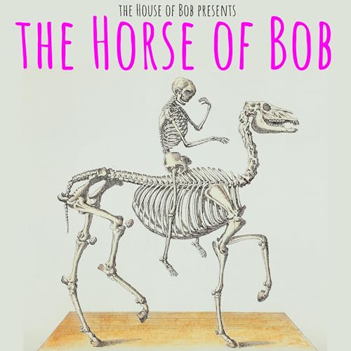 Horse Of Bob Chapter 01 [Horse Around The House] [One-Shot]