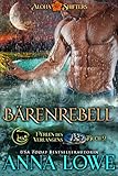  Bärenrebell (Aloha Shifters: Perlen des Verlangens 2)