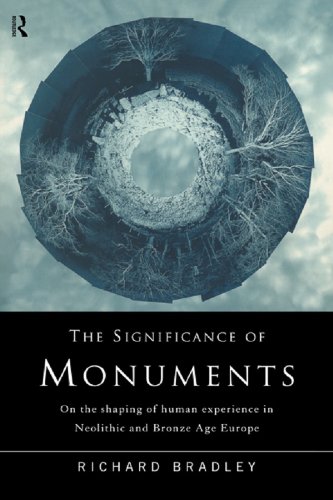 Livre Europe mégalithes The Significance of Monuments à lire dans votre bureau d'étude