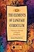 The Elements of Language Curriculum: A Systematic Approach to Program Development