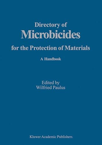 Directory of Microbicides for the Protection of Materials: A Handbook