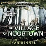 Cover of The Village of Noobtown
