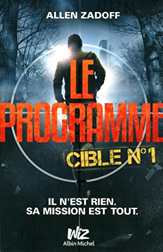 Le Programme - Cible n°1 Le Programme - Cible n°1