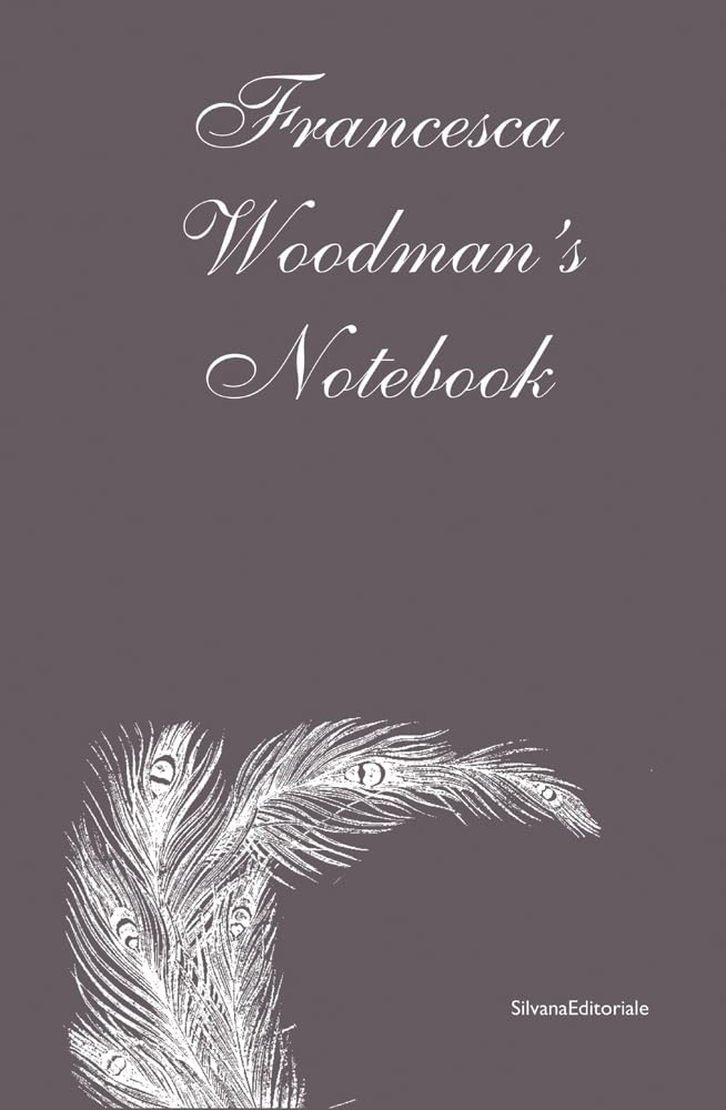 Francesca Woodman's Notebook