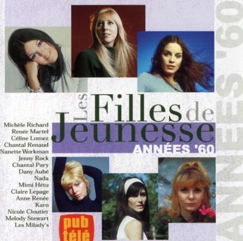 Filles De Jeunesse Annees 60 [Audio CD] Filles De Jeunesse Annees 60