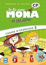 Download Je lis avec Mona et ses amis CP : Cahier d'exercices 2, programmes 2008 PDF