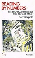 Reading by Numbers: Contemporary Publishing and Popular Fiction 0906890462 Book Cover