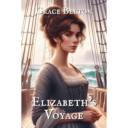 Elizabeth’s Voyage Audiolibro Por Grace Belton arte de portada