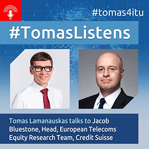 Episode 5: Current economic environment and digital infrastructure investments - with Jacob Bluestone, Head, European Telecoms Equity Research Team, Credit Suisse