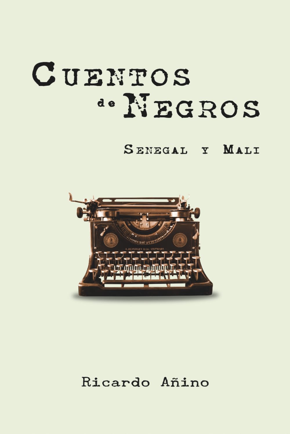 Cuentos de negros: Senegal y Mali