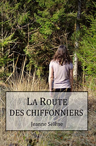 La Route des chiffonniers