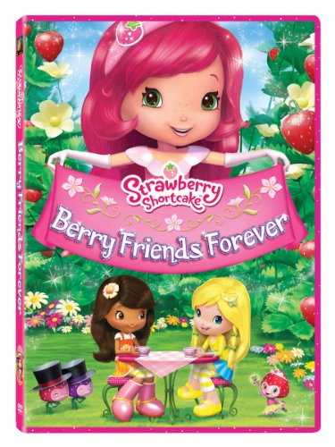 Strawberry Shortcake: Berry Friends Forever