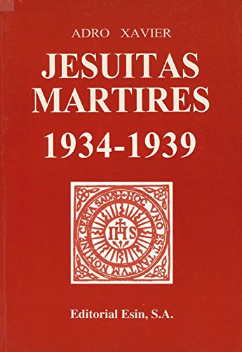 Jesuitas mártires. 1934-1939
