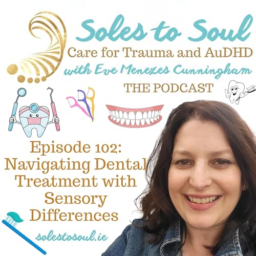 Navigating Dental Treatment with Sensory Differences