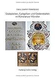  Grabplatten, Epitaphien und Gedenktafeln im Konstanzer Münster