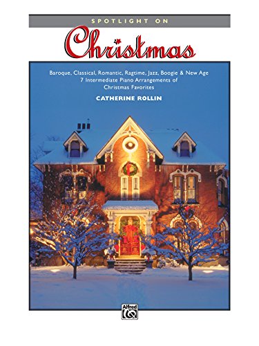  Spotlight on Christmas: Intermediate Piano Collection (English Edition)