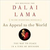 An Appeal to the World: The Way to Peace in a Time of Division