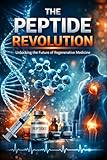 The Peptide Revolution: How Healing Peptides Are Transforming Regenerative Medicine, Longevity, and Human Performance