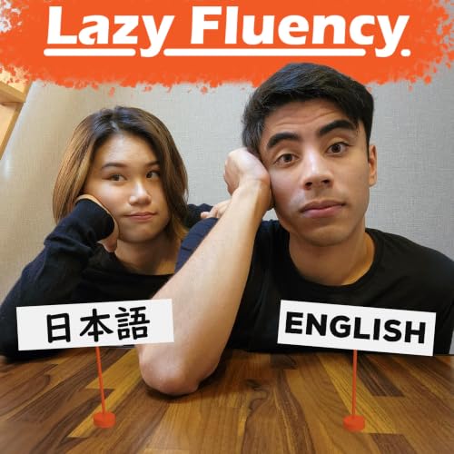 Couverture de Lazy Fluency - Japanese Podcast | 英会話