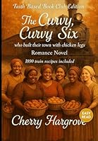 The Curvy, Curvy, Six: who built their town on chicken legs (The Curvies™) 1970696249 Book Cover
