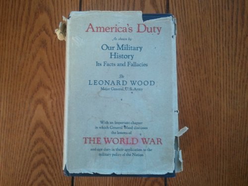 America's Duty As Shown by Our Military History... B000ZTG47O Book Cover