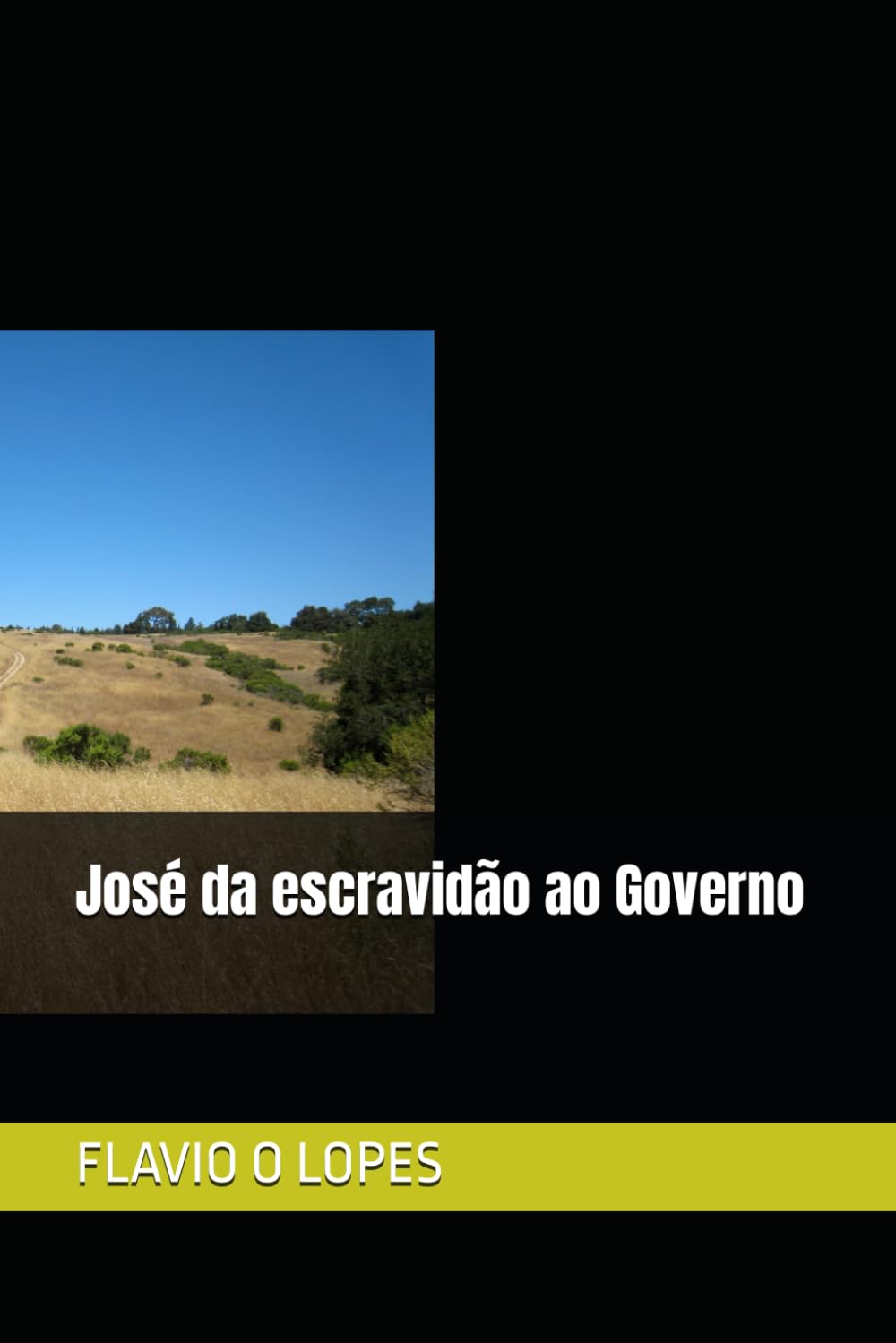 José da escravidão ao Governo