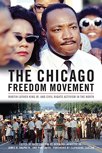The Chicago Freedom Movement: Martin Luther King Jr. and Civil Rights Activism in the North (Civil Rights and Struggle)