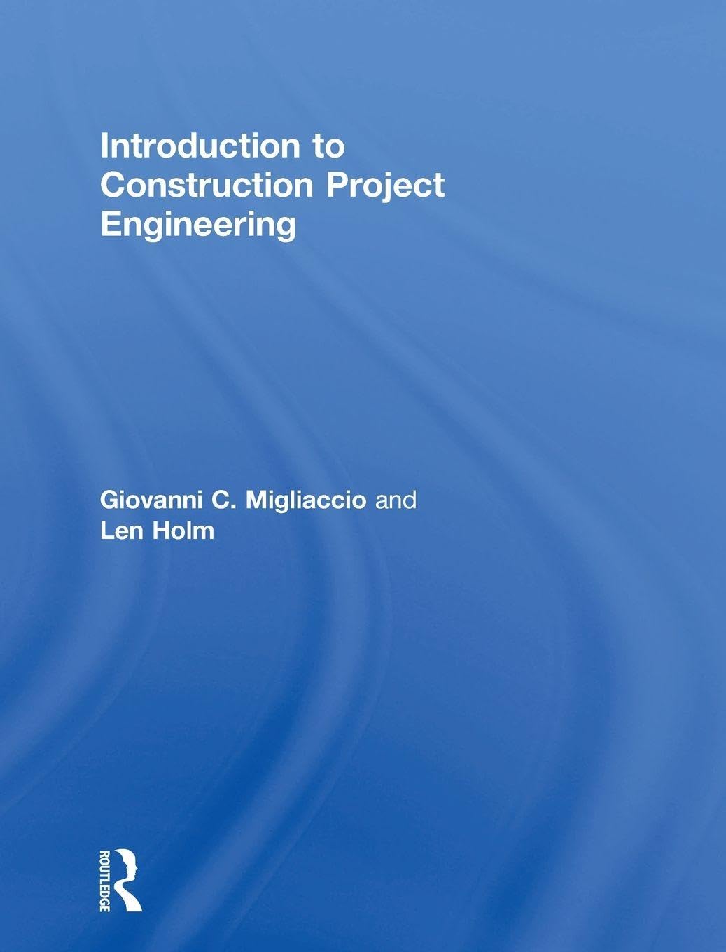 Introduction to Construction Project Engineering view 3