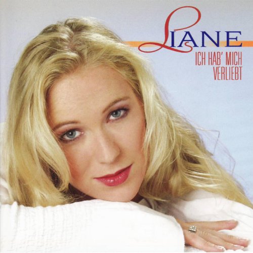 Liane Ich hab mich verliebt von Liane bei Amazon Music Amazon.de