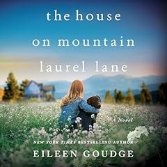 The House on Mountain Laurel Lane Audiolibro Por Eileen Goudge arte de portada